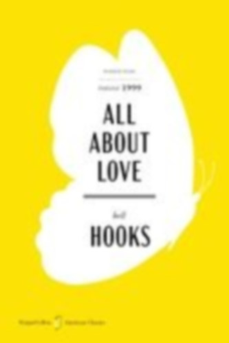 Hooks, Bell: All about Love American Classics Edition idegen