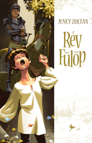 Jeney Zoltán: Rév Fülöp e-Könyv