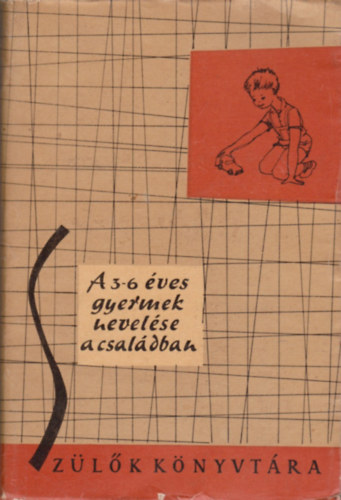 Dr. Hermann Alice (Szerk): A 3-6 éves gyermek nevelése a családban antikvár