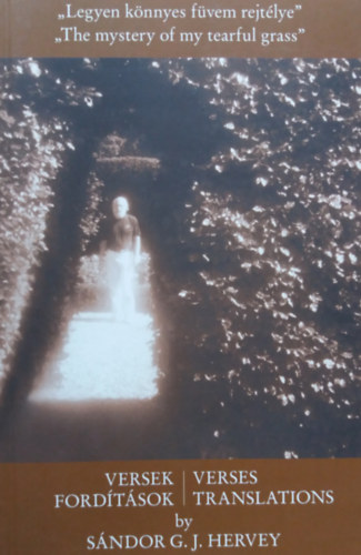 Hervey Sándor: "Legyen könnyes füvem rejtélye" - "The mystery of my tearful gras" antikvár