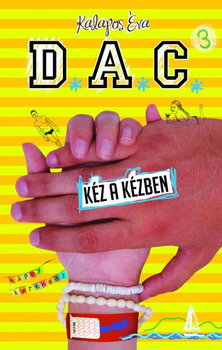 Kalapos Éva: D.A.C. 3.- Kéz a kézben e-Könyv