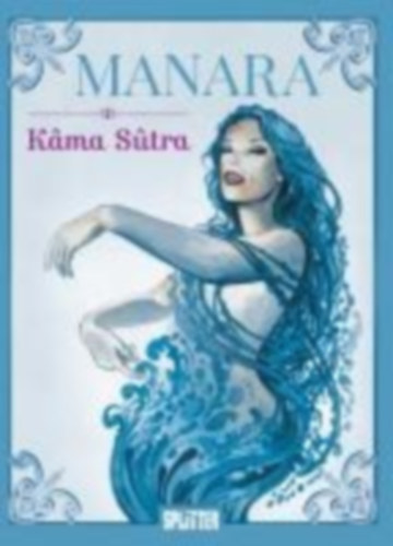 Manara, Milo: Kama Sutra idegen