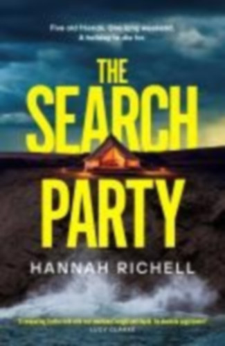 Richell, Hannah: The Search Party idegen