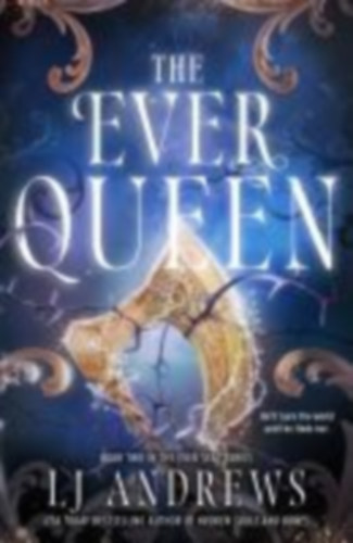 Andrews, L. J.: The Ever Queen idegen