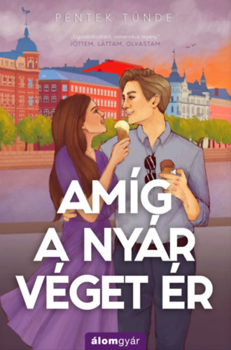 Péntek Tünde: Amíg a nyár véget ér e-Könyv