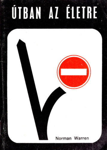 Norman Warren: Útban az életre antikvár