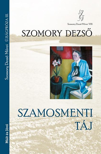 Szomory Dezső: Szamosmenti táj antikvár