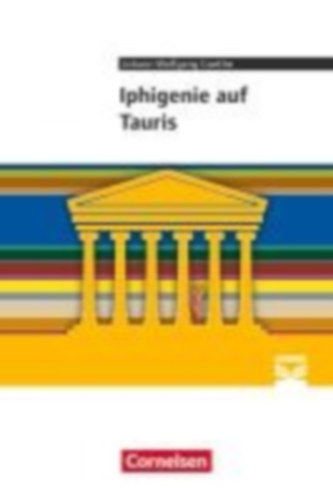 Goethe, Johann Wolfgang - Frickel, Daniela A. - Mayerhofer, Thomas: Iphigenie auf Tauris idegen
