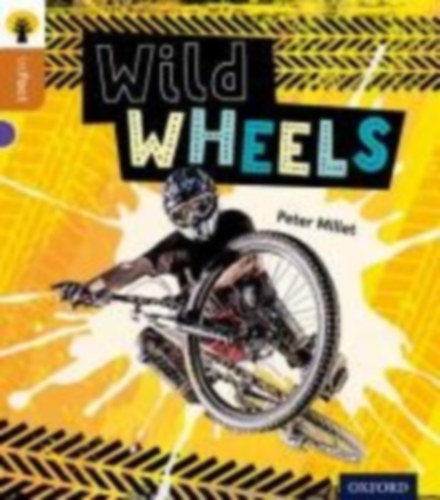 Millett, Peter: Oxford Reading Tree inFact: Level 8: Wild Wheels idegen