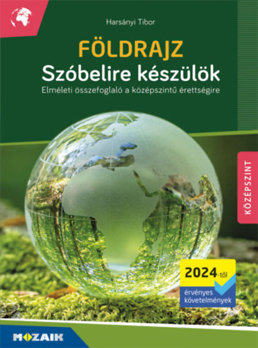 Harsányi Tibor: Földrajz - Szóbelire készülök könyv