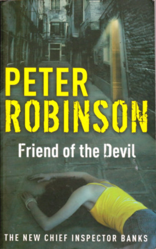 Peter Robinson: Friend of the Devil antikvár