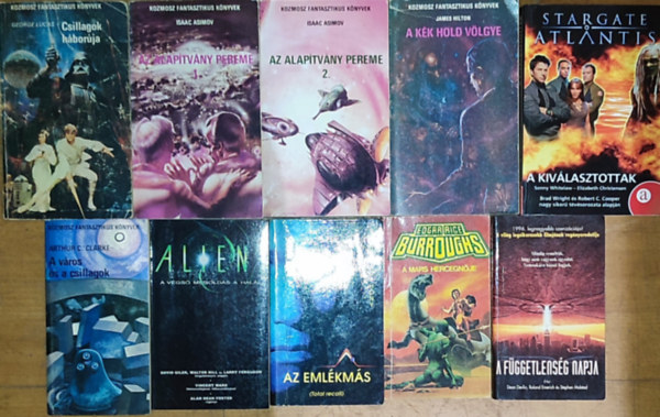 Isaac Asimov, George Lucas, James Hilton, Sonny Whitelaw, Elizabeth Christensen, Arthur C. Clark, Piers Anthony, Alan Dean Foster, Dean Devlin, E. R. Burroughs: 10 db sci-fi mű - Isaac Asimov-Az Alapítvány pereme I-II., George Lucas-Csillagok háborúja, James Hilton-A kék hold völgye, Sonny Whitelaw-Elizabeth Christensen-A kiválasztottak, stb. (leírásban a többi szerző és cím) antikvár