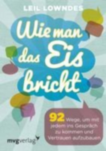 Lowndes, Leil: Wie man das Eis bricht idegen