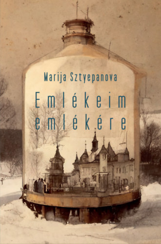 Marija Sztyepanova: Emlékeim emlékére e-Könyv