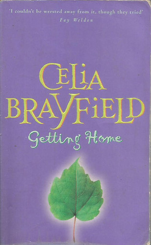 Celia Brayfield: Getting Home antikvár