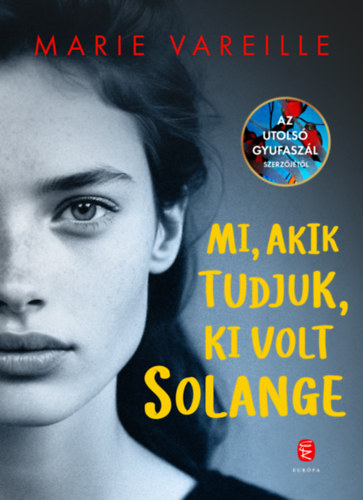 Marie Vareille: Mi, akik tudjuk, ki volt Solange könyv
