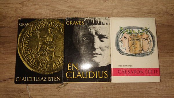 Robert Graves, Suetonius: 3 könyv a római császárokról: Én, Claudius, Claudius, az isten, Császárok élete antikvár