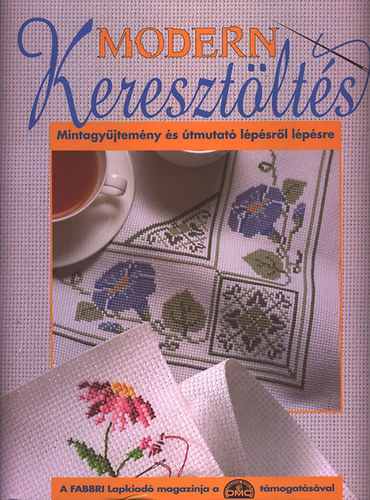 15 db Modern keresztöltés - Mintagyűjtemény és útmutató lépésről lépésre antikvár