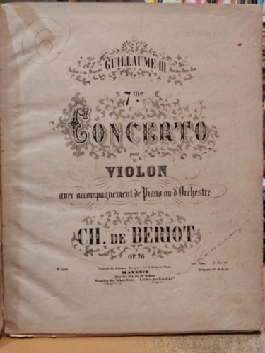 Több kotta egybekötve: 7me Concerto pour Violon Op.76 + Ballade et Polonaise + Scherzo Tarantelle + Studien-Werke für violine + Morceaux Violon et Piano antikvár
