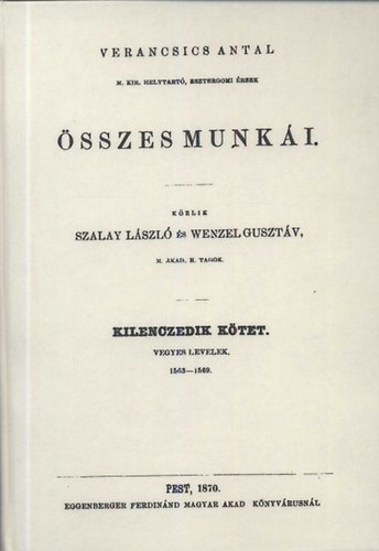 Verancsics Antal összes munkái IX. - Vegyes levelek, 1563-1569-image