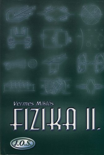 Vermes Miklós: Fizika II. antikvár