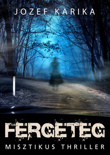 Jozef Karika: Fergeteg e-Könyv