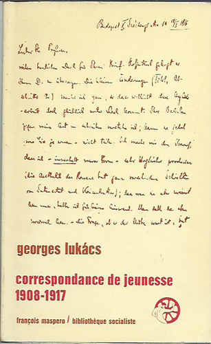György Lukács: Correspondance de jeunesse 1908-1917: Choix de lettres... antikvár