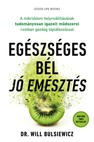 Dr. Will Bulsiewicz: Egészséges bél - jó emésztés könyv