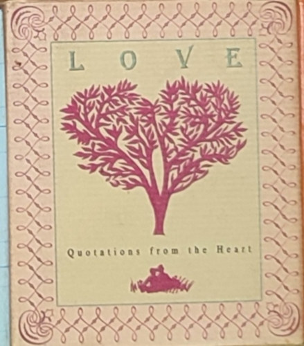 Love - Quotations from the Heart antikvár