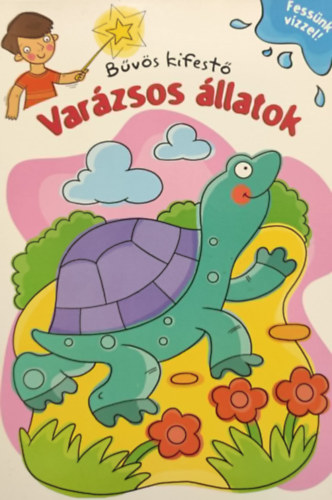 Bűvös kifestő- Varázsos állatok antikvár