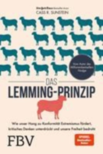 Sunstein, Cass R.: Sunstein, C: Lemming-Prinzip idegen