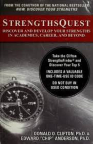 Donald O. Clifton, Edward Chip Anderson, Laurie A. Schreiner: Strengths Quest: Discover and Develop Your Strengths in Academics, Career, and Beyond antikvár