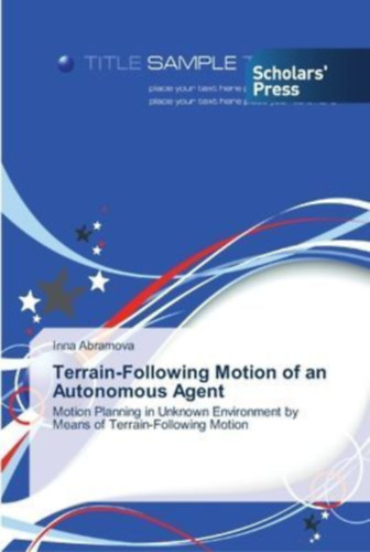 Abramova, Inna: Terrain-Following Motion of an Autonomous Agent idegen