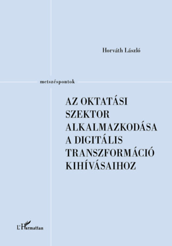 Az oktatási szektor alkalmazkodása a digitális transzformáció kihívásaihoz akciós termékkép 1