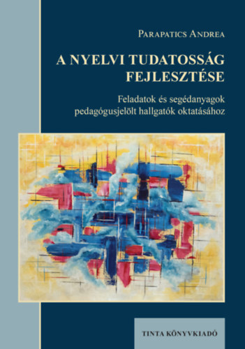 Parapatics Andrea: A nyelvi tudatosság fejlesztése könyv