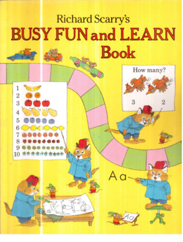 Richard Scarry's: BUSY FUN and LEARN Book antikvár