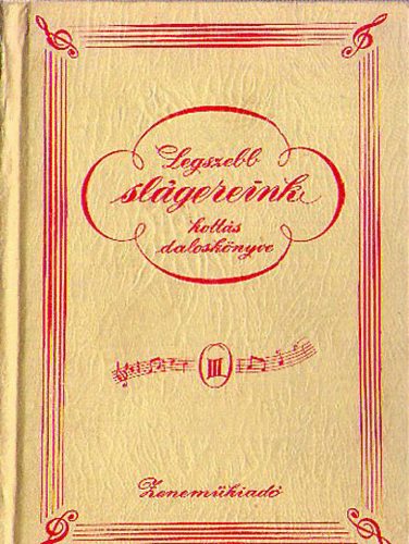 Legszebb slágereink kottás daloskönyve III. antikvár