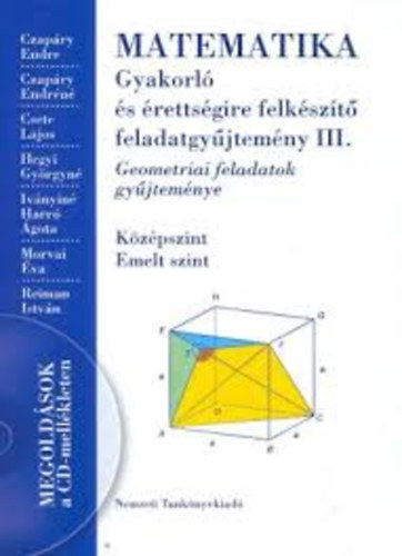 Matematika Gyakorló és érettségire felkészítő feladatgyűjetmény III. antikvár