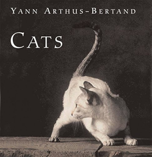 Yann Arthus-Bertrand: Cats (cicák, macskafajták angol nyelven) antikvár