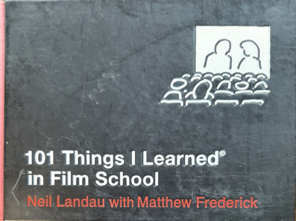 Neil Landau: 101 Things I Learned in Film School antikvár