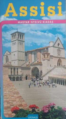 Rizia Guarnieri: Assisi - magyar nyelvű kiadás antikvár