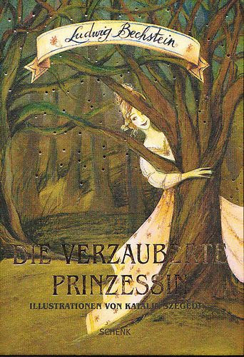 Ludwig Bechstein: Die verzauberte prinzessin (Illustrationen von Katalin Szegedi) antikvár
