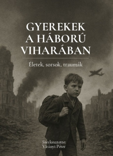 Gyerekek a háború viharában könyv