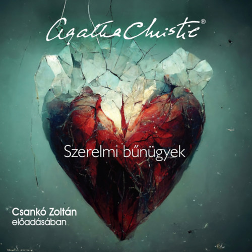 Agatha Christie: Szerelmi bűnügyek e-hangoskönyv