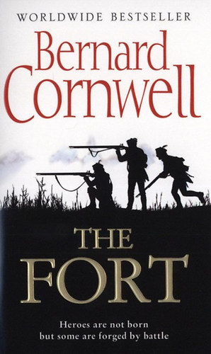 Bernard Cornwell: The Fort idegen