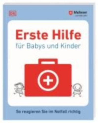 Malteser: Erste Hilfe für Babys und Kinder idegen