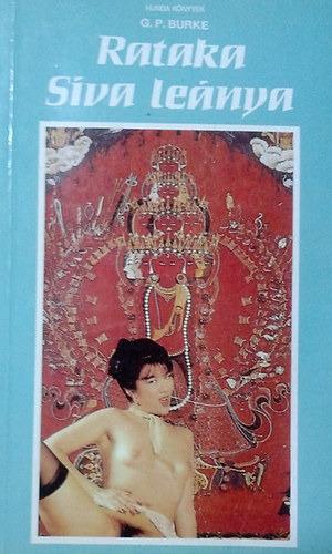 G. P. Burke: Rataka, Síva leánya antikvár