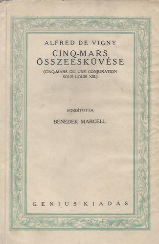 Alfred de Vigny: Cinq-Mars összeesküvése (Számozott: 938./1500) antikvár