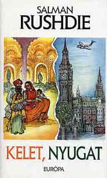 Salman Rushdie: Kelet, Nyugat antikvár