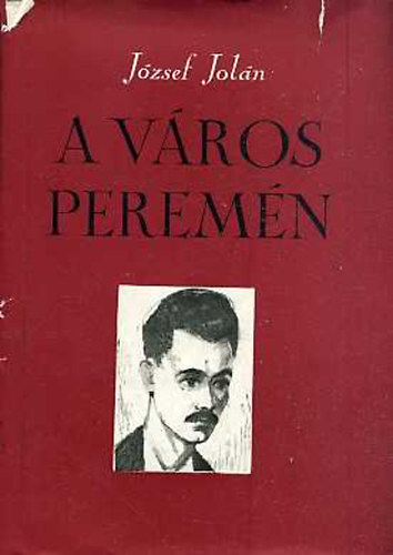 József Jolán: A város peremén antikvár